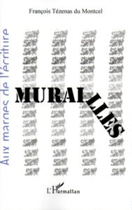 couverture de "Murailles", de François Tézenas du Montcel